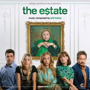 Will Bates的專輯The Estate (Original Motion Picture Soundtrack)