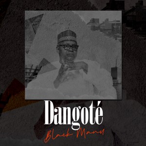 Album Dangote from Black manu