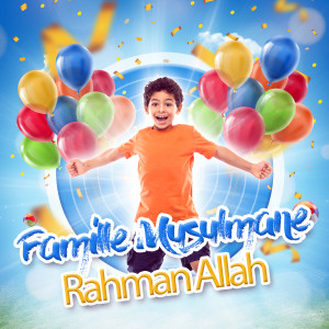 Rahman Allah dari Famille Musulmane