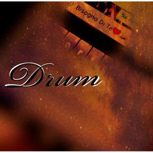 Drum的专辑Bisogno di te