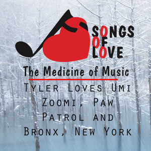 ดาวน์โหลดและฟังเพลง Tyler Loves Umi Zoomi, Paw Patrol and Bronx, New York พร้อมเนื้อเพลงจาก J. Beltzer
