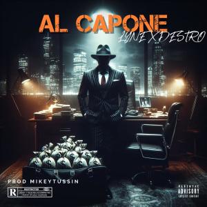 收聽LYNE的AL CAPONE (feat. DESTRO) (Explicit)歌詞歌曲