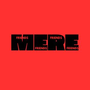 System OL的專輯Mere Friends (feat. Ayomide Kings) [Explicit]