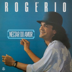 Rogério的專輯Néctar do Amor
