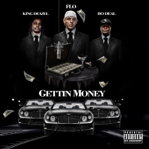 Listen to Gettin Money (Explicit) song with lyrics from Flo