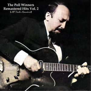 Dengarkan lagu It's All Right with Me (Remastered 2015) nyanyian The Poll Winners dengan lirik