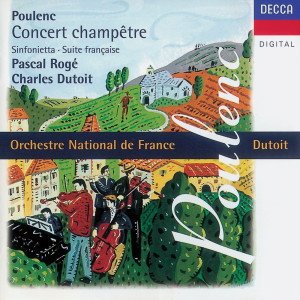 Pascal Rogé的專輯Poulenc: Concert champêtre/Suite française/Sinfonietta etc.