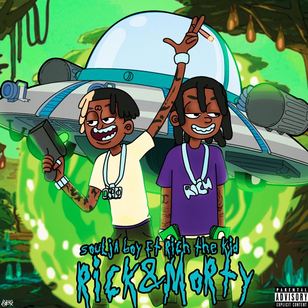 Rick N Morty(feat. Rich The Kid) (Explicit)