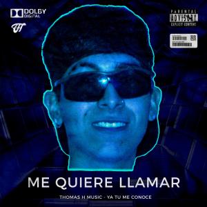ดาวน์โหลดและฟังเพลง Me Quiere Llamar พร้อมเนื้อเพลงจาก Thomas H