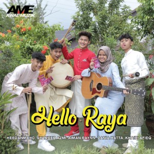 收听Heedanmohd的Hello Raya歌词歌曲