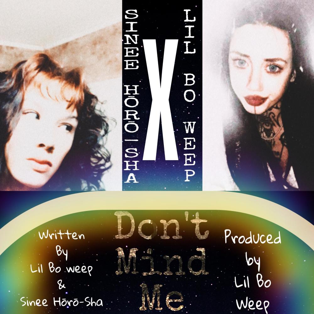 Dont Mind Me(feat. Lil Bo Weep)