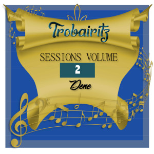 Dene的專輯Trobairitz Sessions, Vol. 2