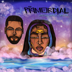 Album Primordial from John'nay Lasha