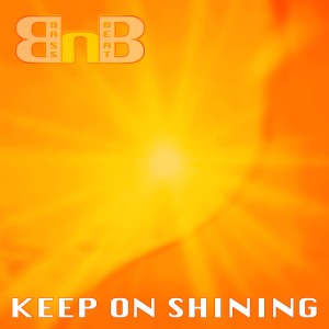 Keep on Shining dari Bass N Beat