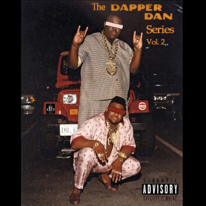 Album The Dapper Dan Series Vol.2 (Explicit) oleh K-Double