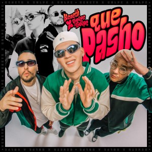 Album Que Pasho (Explicit) oleh Golpe a Golpe