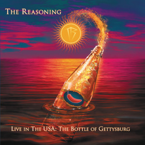 The Reasoning的專輯Live In The USA : The Bottle Of Gettysburg