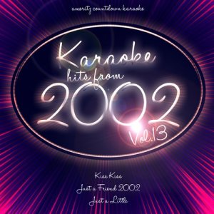 อัลบัม Karaoke Hits from 2002, Vol. 13 ศิลปิน Ameritz Countdown Karaoke