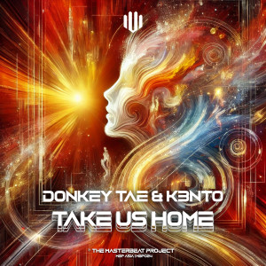 收聽Donkey Tae的Take Us Home (Extended Mix)歌詞歌曲