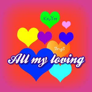 ดาวน์โหลดและฟังเพลง All my loving พร้อมเนื้อเพลงจาก Ketyee