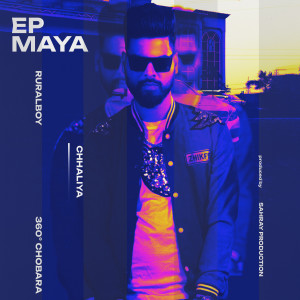 EP MAYA - CHHALIYA dari Maya