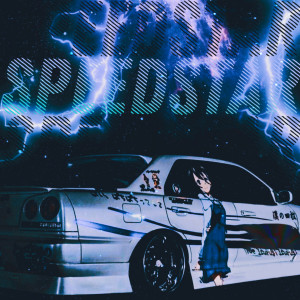 Listen to Speedstar (Explicit) song with lyrics from deady