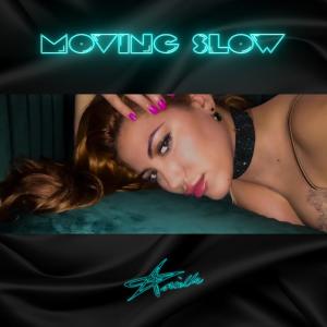 MOVING SLOW