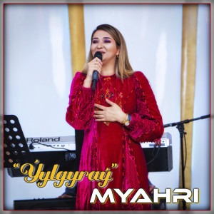 Listen to Ýylgyraý song with lyrics from Myahri