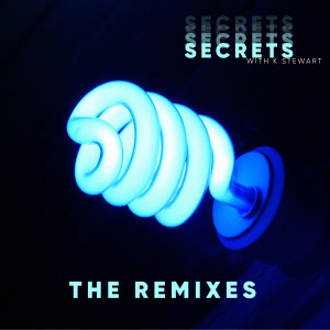 อัลบัม Secrets (The Remixes) ศิลปิน KStewart