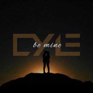 ดาวน์โหลดและฟังเพลง Be Mine พร้อมเนื้อเพลงจาก CYLE