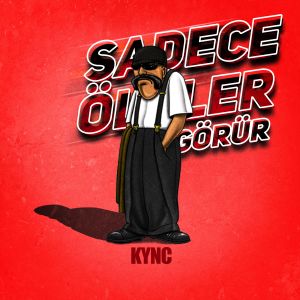 Listen to Sadece Ölüler Görür song with lyrics from KYNC