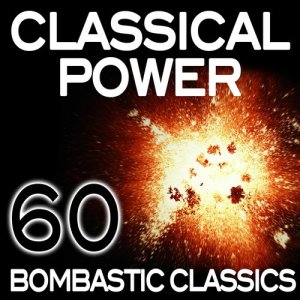 อัลบัม Classical Power - 60 Bombastic Classics ศิลปิน Various Artists