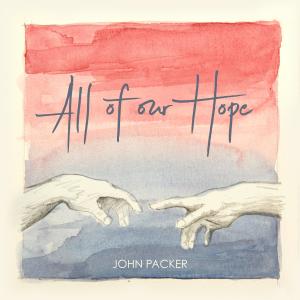 收聽John Packer的You Are There歌詞歌曲
