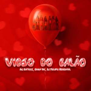 อัลบัม Vídeo do Balão (Explicit) ศิลปิน Giian Mc