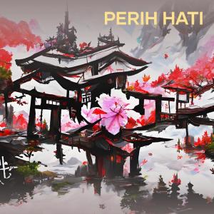 Album Perih Hati from Rizal fahlevi