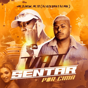 Album Vai Sentar Por Cima (Explicit) from 