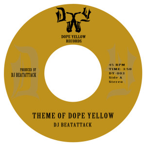 Album Theme of Dope Yellow from DJ BEATATTACK