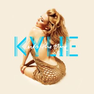 Kylie Minogue的專輯Into the Blue