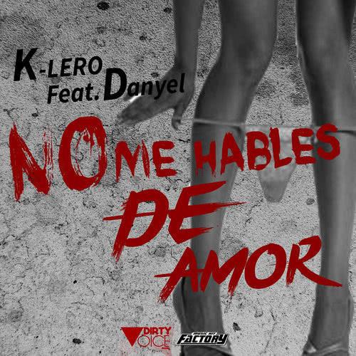 No Me Hables de Amor (feat. Danyel)