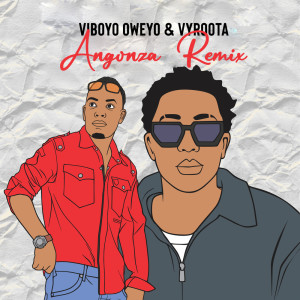 Listen to Angonza (Remix) song with lyrics from Viboyo Oweyo