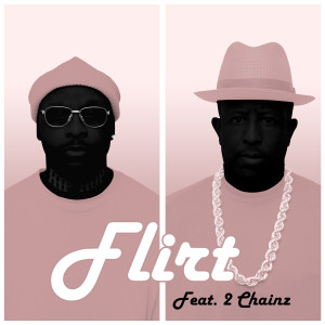 收聽PRhyme的Flirt (Explicit)歌詞歌曲