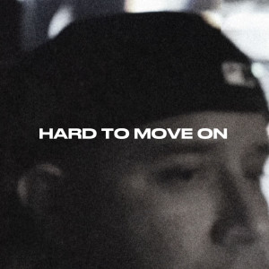 Polo Hayes的專輯Hard to Move On (Acoustic) [Explicit]