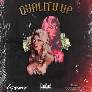 Listen to Quality up (feat. Evan$ & Nicco) (Explicit) song with lyrics from Tadhia Collective