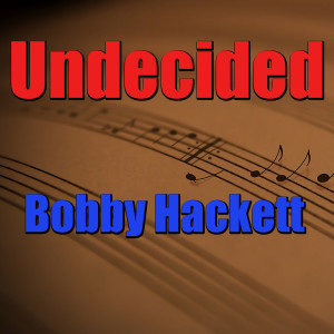 Album Undecided from Bobby Hackett