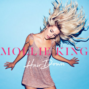 ดาวน์โหลดและฟังเพลง Hair Down พร้อมเนื้อเพลงจาก Mollie King