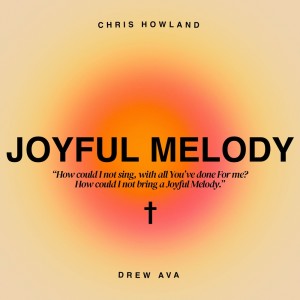 Album Joyful Melody from Chris Howland