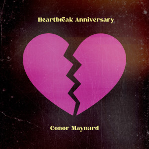 Conor Maynard的專輯Heartbreak Anniversary