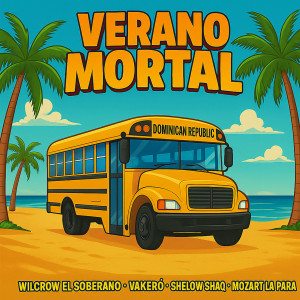Wilcrow El Soberano的專輯Verano Mortal