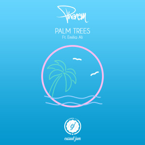 อัลบัม Palm Trees (feat. Emilia Ali) ศิลปิน Phenôm