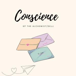 KP the Alchemist的專輯Conscience (feat. Dejj)